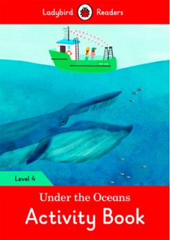 UNDER THE OCEANS ACTIVITY BOOK (LB)