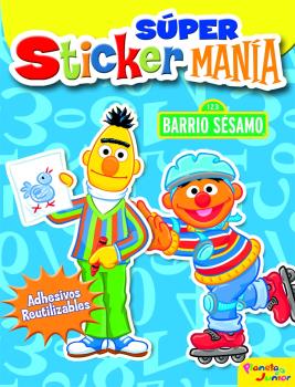 BARRIO SÉSAMO. SÚPER STICKERMANÍA