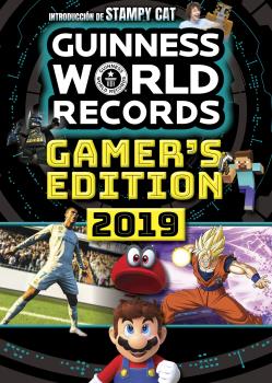 GUINNESS WORLD RECORDS 2019. GAMER''S EDITION