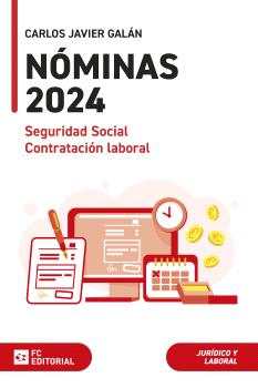 NÓMINAS, SEGURIDAD SOCIAL Y CONTRATACIÓN LABORAL 2024