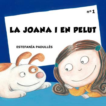 LA JOANA I EN PELUT