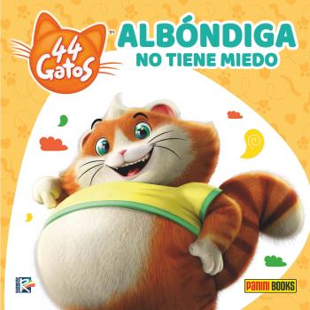 44 GATOS. ALBÓNDIGA, NO TIENE MIEDO