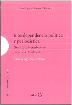 INTERDEPENDENCIA POLITICA Y PERIODISTICA