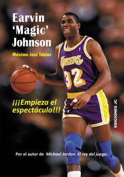 EARVIN ''MAGIC'' JOHNSON. EMPIEZA EL ESPECTÁCULO