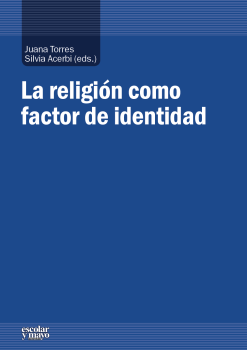 LA RELIGIÓN COMO FACTOR DE IDENTIDAD