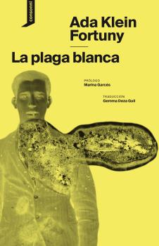 LA PLAGA BLANCA