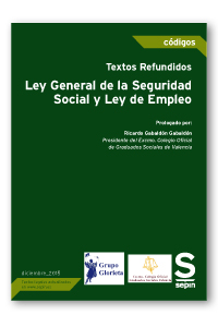 TEXTOS REFUNDIDOS LEY GENERAL DE LA SEGURIDAD SOCIAL Y LEY DE EMPLEO