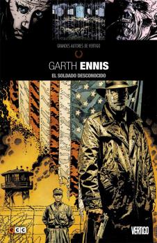 GRANDES AUTORES DE VERTIGO: GARTH ENNIS - EL SOLDADO DESCONOCIDO