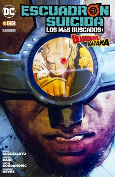 ESCUADRÓN SUICIDA: DEADSHOT/KATANA - LOS MÁS BUSCADOS NÚM. 03