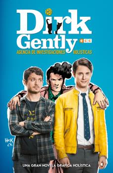 DIRK GENTLY: AGENCIA DE INVESTIGACIONES HOLÍSTICAS  - UNA GRAN NOVELA GRÁFICA H