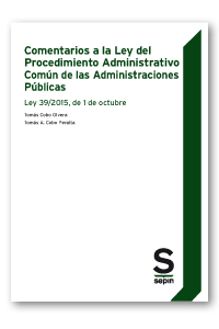 COMENTARIOS A LA LEY DEL PROCEDIMIENTO ADMINISTRATIVO COMÚN DE LAS ADMINISTRACI