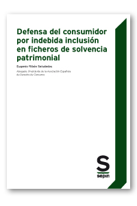 DEFENSA DEL CONSUMIDOR POR INDEBIDA INCLUSIÓN EN FICHEROS DE SOLVENCIA PATRIMON