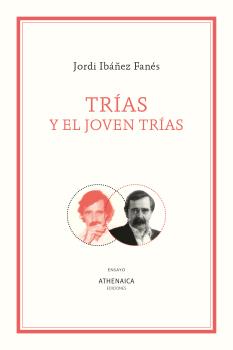 TRÍAS Y EL JOVEN TRÍAS