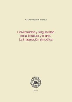 UNIVERSALIDAD Y SINGULARIDAD DE LA LITERATURA Y EL ARTE.