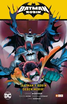 BATMAN Y ROBIN VOL. 03: ¡BATMAN Y ROBIN DEBEN MORIR! (BATMAN SAGA - BATMAN Y RO