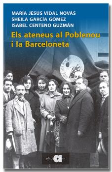 ELS ATENEUS AL POBLENOU I LA BARCELONETA