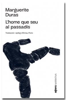 L''HOME QUE SEU AL PASSADÍS