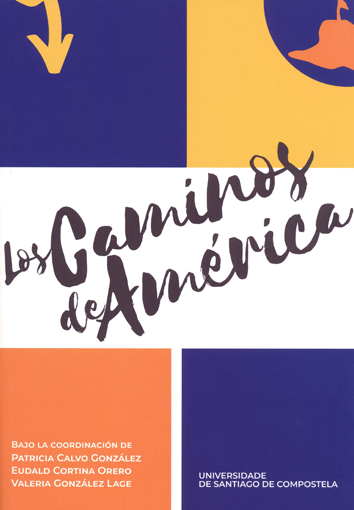 LOS CAMINOS DE AMÉRICA