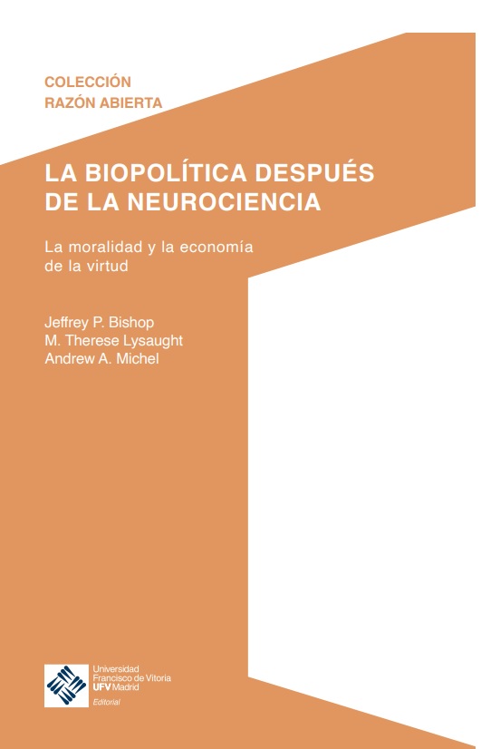 LA BIOPOLÍTICA DESPUÉS DE LA NEUROCIENCIA