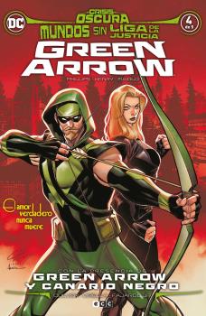 MUNDOS SIN LIGA DE LA JUSTICIA: GREEN ARROW