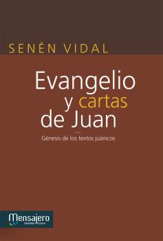 EVANGELIO Y CARTAS DE JUAN