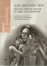 INTO ANOTHER¿S SKIN SELECTED ESSAYS IN HONOUR OF MARÍA LUISA DAÑOBEITIA