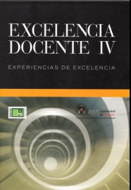 EXCELENCIA DOCENTE IV. EXPERIENCIAS DE EXCELENCIA