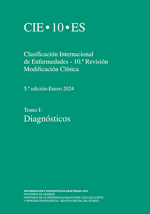CLASIFICACIÓN INTERNACIONAL DE ENFERMEDADES. 10ª REVISIÓN. CIE-10-ES
