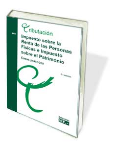 IMPUESTO SOBRE LA RENTA DE LAS PERSONAS FÍSICAS E IMPUESTOS SOBRE EL PATRIMONIO