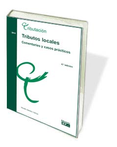 TRIBUTOS LOCALES. COMENTARIOS Y CASOS PRÁCTICOS