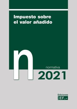 IMPUESTO SOBRE EL VALOR AÑADIDO. NORMATIVA 2021