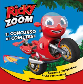 EL CONCURSO DE COMETAS (RICKY ZOOM. UN CUENTO)