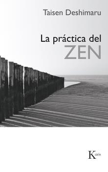 LA PRÁCTICA DEL ZEN