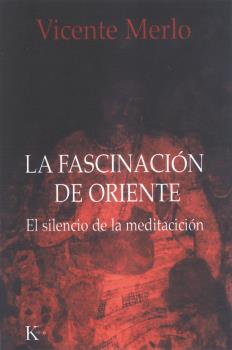 LA FASCINACIÓN DE ORIENTE