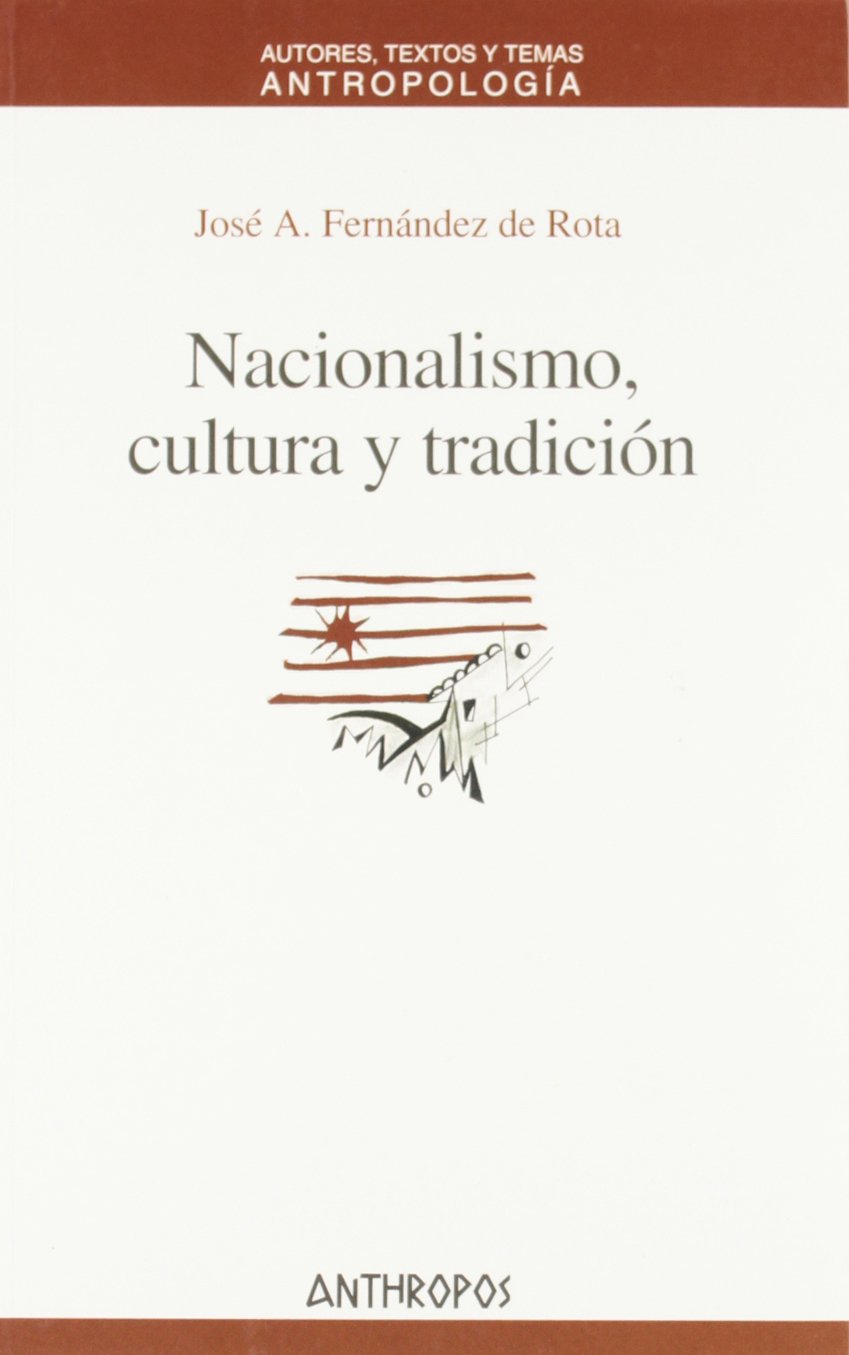 NACIONALISMO, CULTURA Y TRADICION