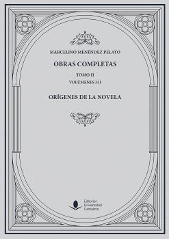 OBRAS COMPLETAS (TOMO II): ORÍGENES DE LA NOVELA (O. C.)