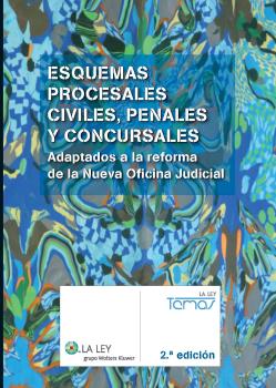 ESQUEMAS PROCESALES CIVILES, PENALES Y CONCURSALES (2.ª EDICIÓN)