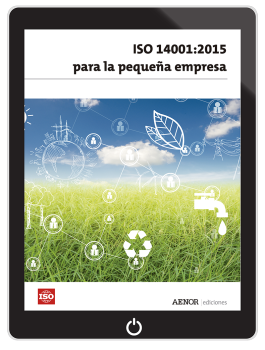 ISO 14001:2015 PARA LA PEQUEÑA EMPRESA