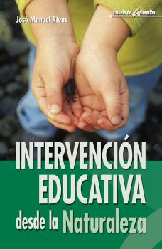 INTERVENCION EDUCATIVA DESDE LA NATURALEZA