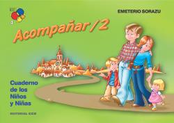 ACOMPAÑAR 2. CUADERNO DE LOS NIÑOS Y NIÑAS (7-8 AÑOS)