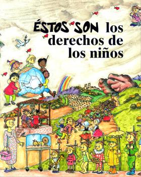 ÉSTOS SON LOS DERECHOS DE LOS NIÑOS