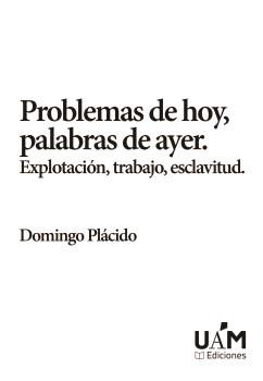 PROBLEMAS DE HOY, PALABRAS DE AYER
