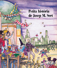 PETITA HISTÒRIA DE JOSEP M. SERT