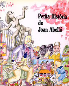 PETITA HISTÒRIA DE JOAN ABELLÓ