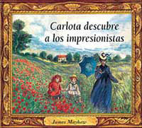 CARLOTA DESCUBRE A LOS IMPRESIONISTAS