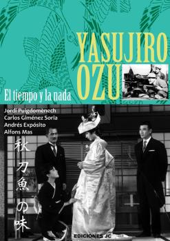 YASUJIRO OZU. EL TIEMPO Y LA NADA