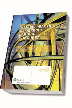 MANUAL PRÁCTICO DE DERECHO LABORAL CONCURSAL