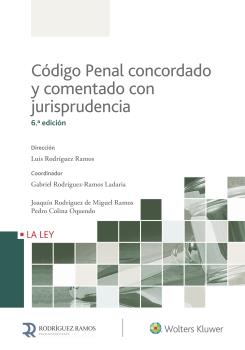 CÓDIGO PENAL CONCORDADO Y COMENTADO CON JURISPRUDENCIA (6.ª EDICIÓN)