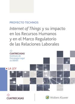 INTERNET OF THINGS Y SU IMPACTO EN LOS RECURSOS HUMANOS Y EN EL MARCO REGULATOR