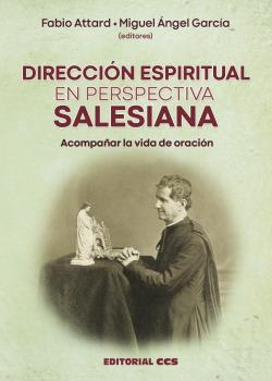 DIRECCIÓN ESPIRITUAL EN PERSPECTIVA SALESIANA